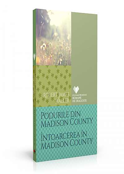 Podurile Din Madison County. Intoarcerea In Madison County