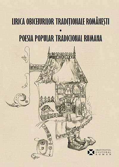Lirica obiceiurilor tradiÈ›ionale romanesti - Poesia popular tradicional rumana