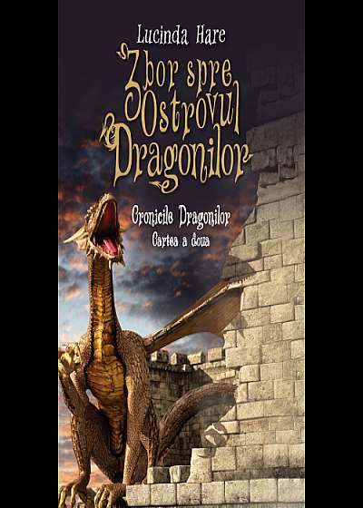 Zbor spre Ostrovul Dragonilor. Cronicile Dragonilor (vol. 2)