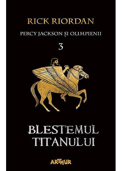 Blestemul Titanului. PB Percy Jackson și Olimpienii (vol. III)